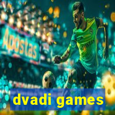 dvadi games